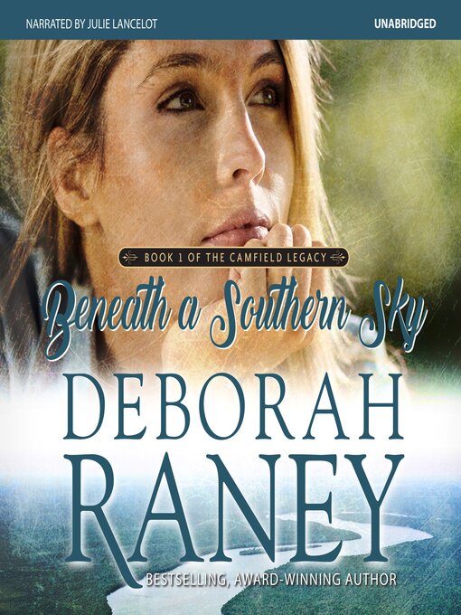 Title details for Beneath a Southern Sky by Deborah Raney - Available